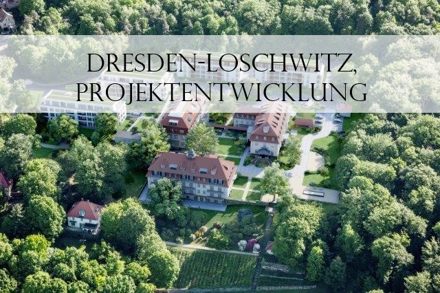 Dresden-Loschwitz, Projektentwicklung